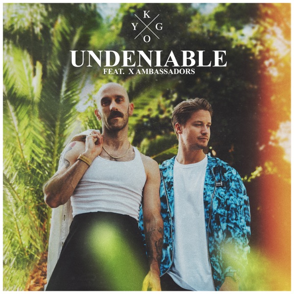 Undeniable (feat. X Ambassadors) - Single album cover