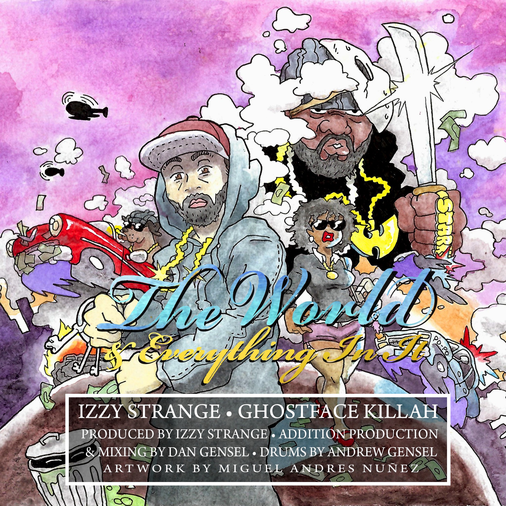 The World & Everything in It - Single (feat. Ghostface Killah) - Single album cover