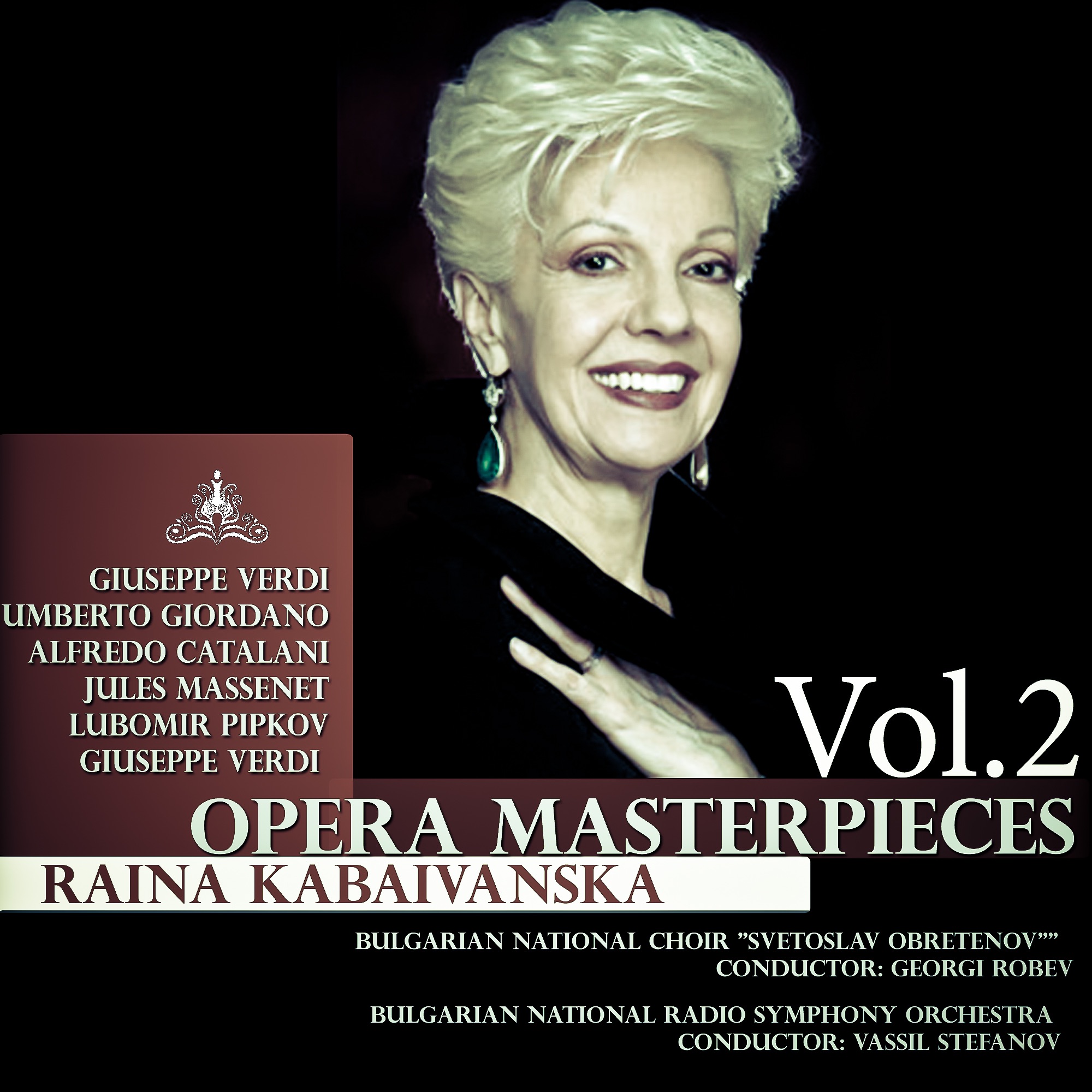 Giuseppe Verdi - Umberto Giordano - Alfredo Catalani - Jules Massenet - Lubomir Pipkov: Opera Master album cover