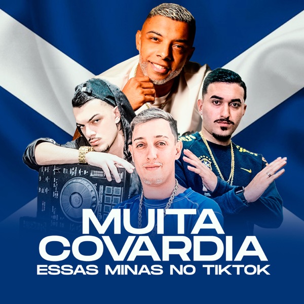 Muita Covardia Essas Mina no Tiktok (feat. DJ Breno) - Single album cover
