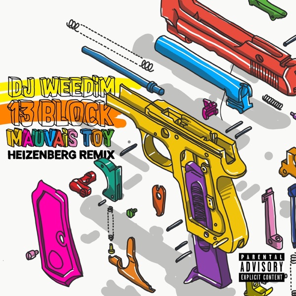 Mauvais Toy (Heizenberg Remix) [feat. 13 Block & Heizenberg] - Single album cover