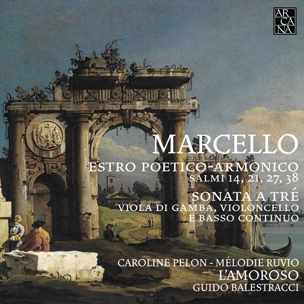 Marcello: Estro Poetico-Armonico (Salmi 14, 21, 27, 38 - Sonata a tré, viola di gamba, violoncello e album cover
