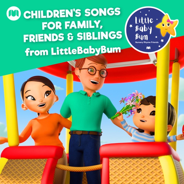 Children's Songs for Family, Friends & Siblings from LittleBabyBum album cover