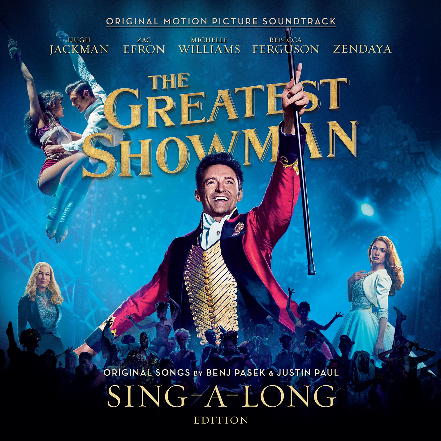 The Greatest Showman (Original Motion Picture Soundtrack) [Sing-A-Long Edition] album cover