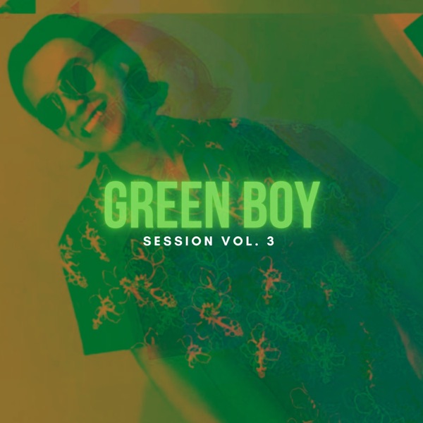 Session, Vol. 3: Green Boy - Single album cover