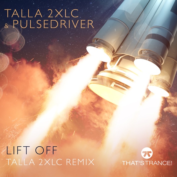 Lift Off (Talla 2XLC Remix) - Single album cover