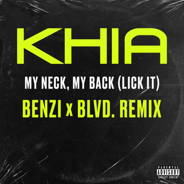My Neck, My Back (Lick It) (BENZI & BLVD. Remix) - Single album cover