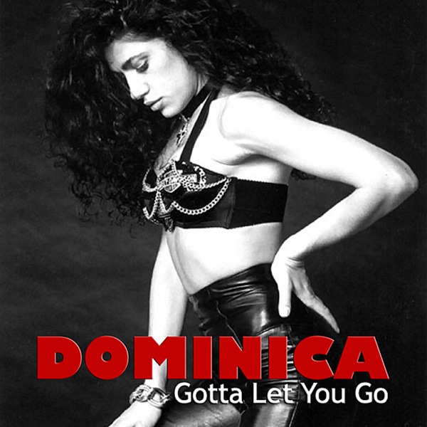 Gotta Let You Go: The Original Mixes and More! album cover