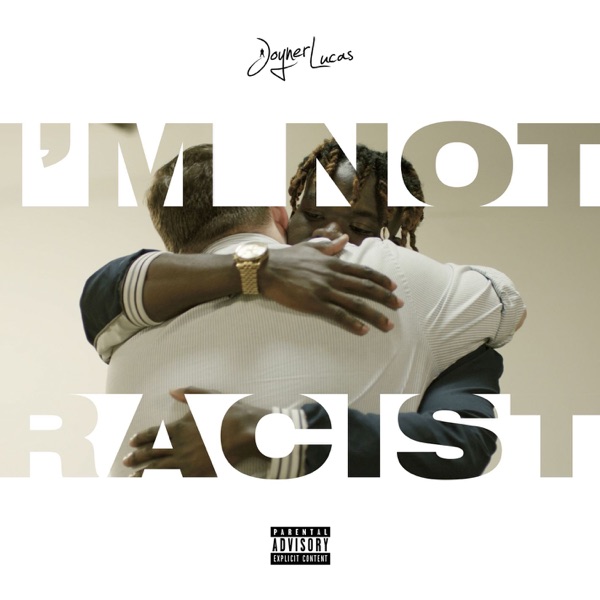 I'm Not Racist - Single album cover
