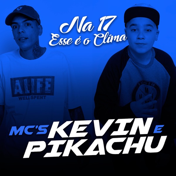 Na 17 Esse É o Clima (feat. Mc Kevin) - Single album cover