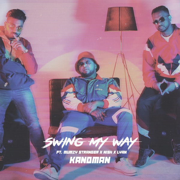 Swing My Way (feat. Mumzy Stranger & Nish) - Single album cover