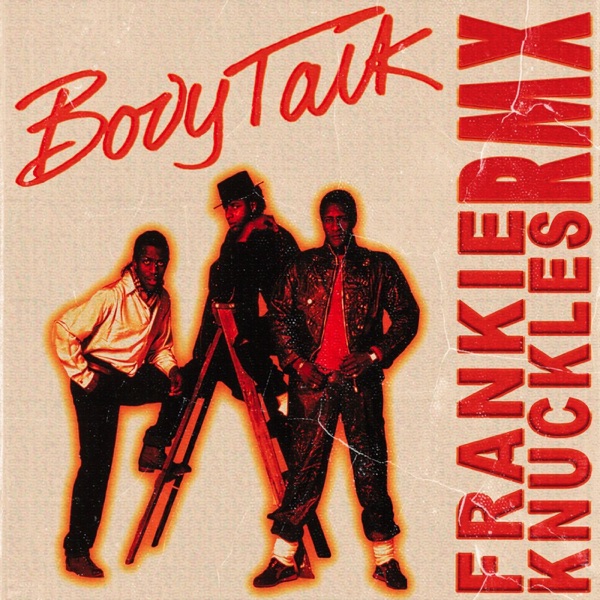 Body Talk (Frankie Knuckles Remix) - Single album cover