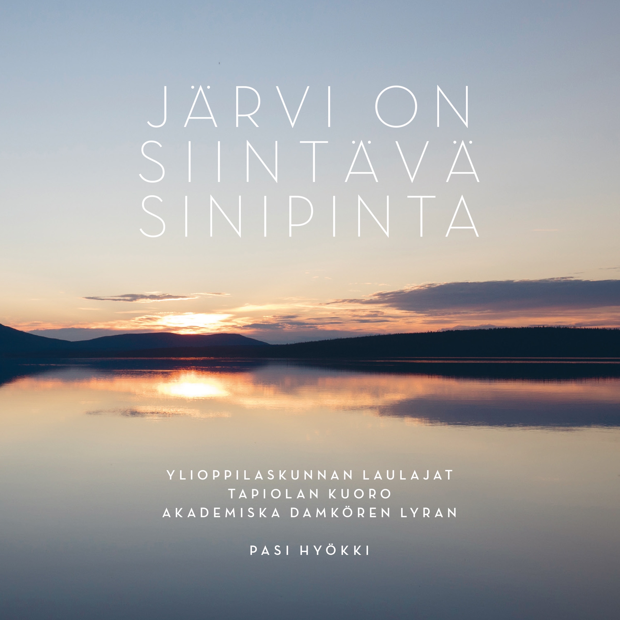 Järvi on siintävä sinipinta album cover