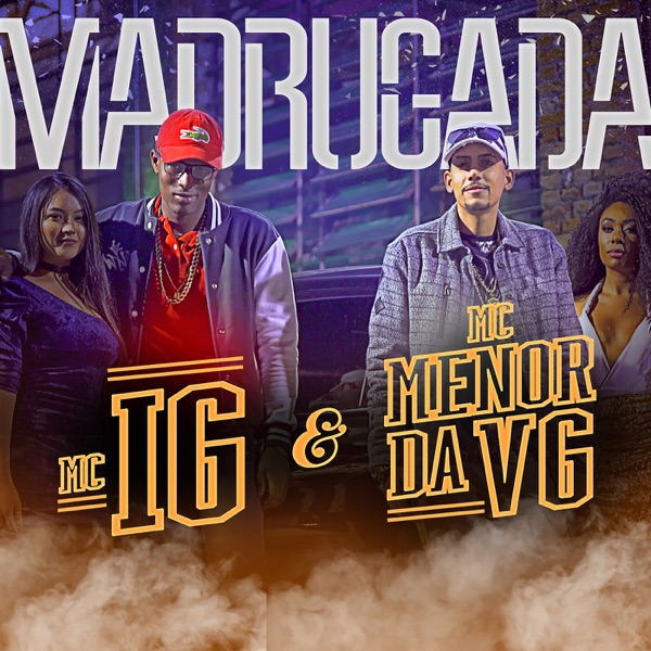 Madrugada (feat. MC Menor da VG) - Single album cover