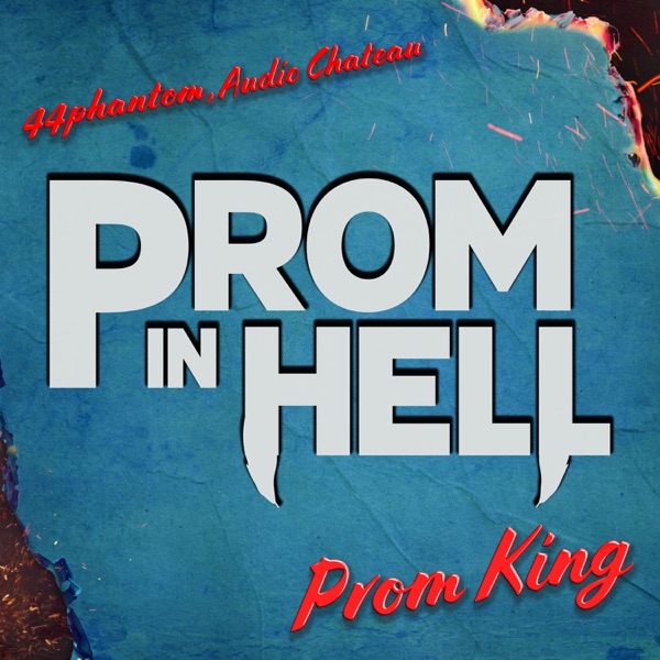 Prom King (feat. 44phantom) - Single album cover