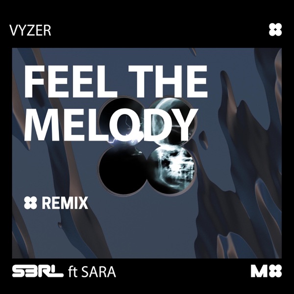 Feel the Melody (Vyzer Remix) [Vyzer Remix] - Single album cover