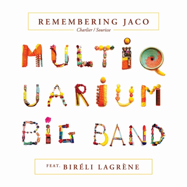 Remembering Jaco (Multiquarium Big Band) album cover
