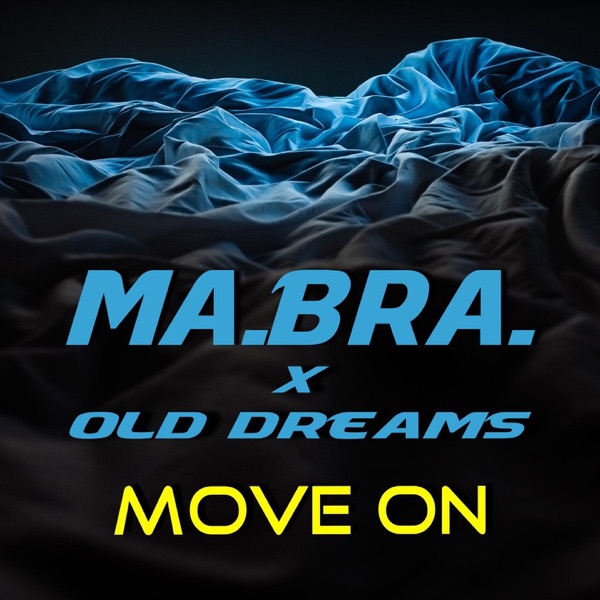 Move On (feat. Old Dreams) - Single album cover