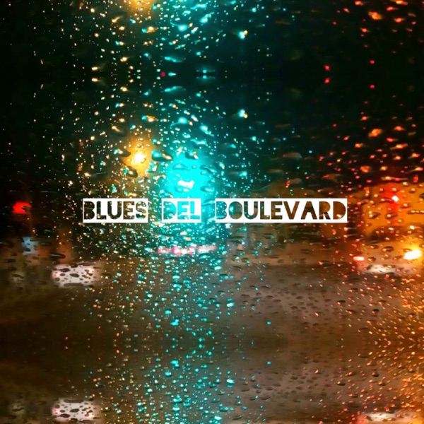 Blues del Boulevard - Single album cover