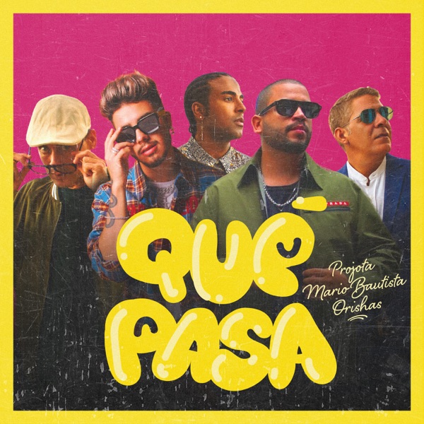 Qué Pasa - Single album cover