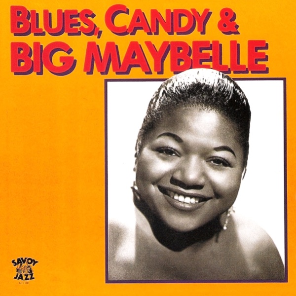 Blues, Candy & Big Maybelle album cover