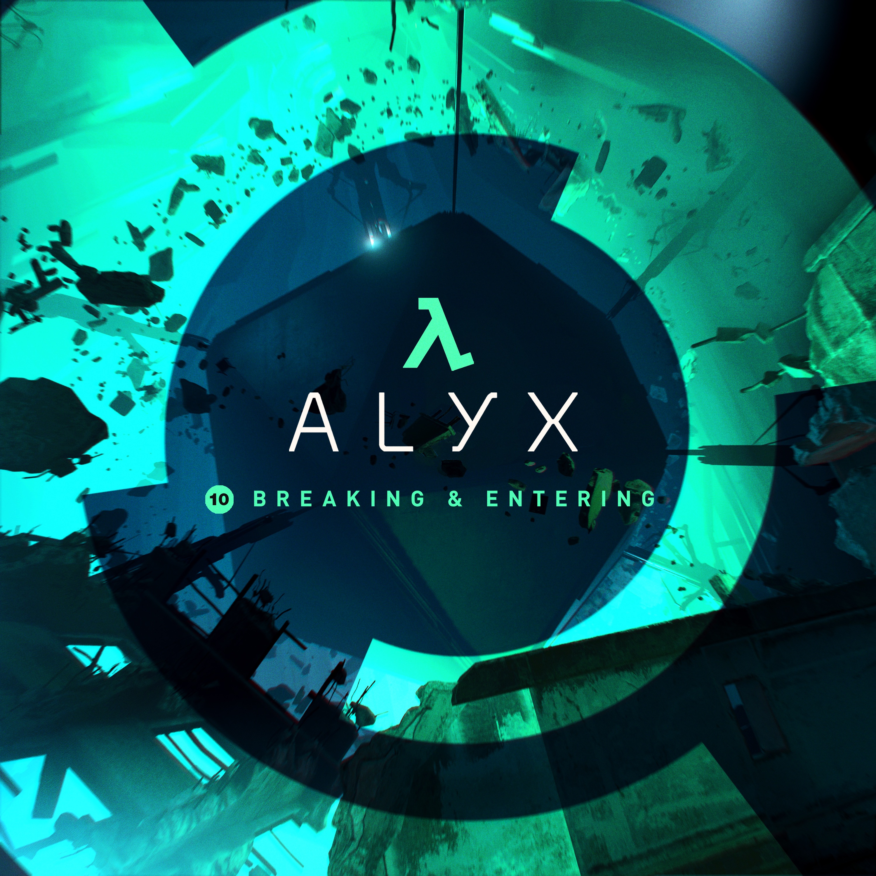 Half-Life: Alyx (Chapter 10, Breaking & Entering) - EP album cover