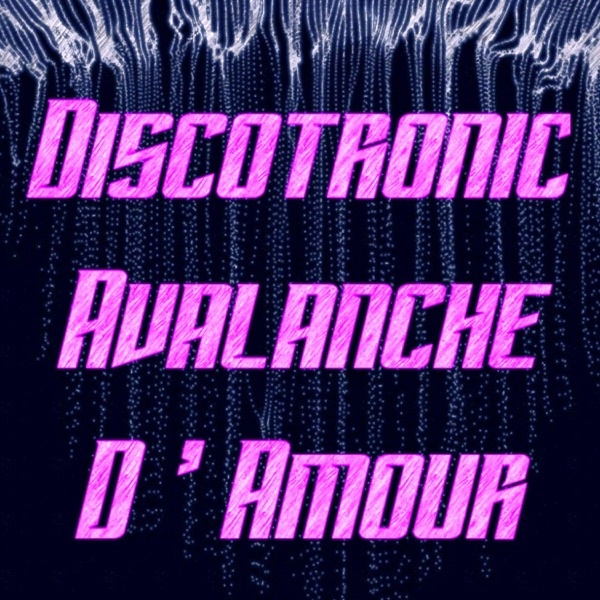 Avalanche D'amour - Single album cover