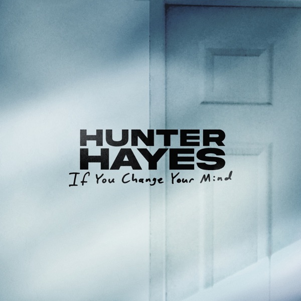 If You Change Your Mind - Single album cover