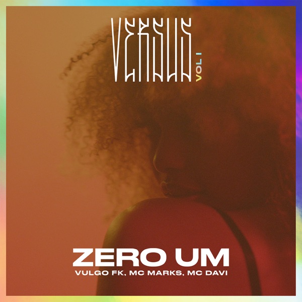 Zero Um (Versus Vol. 1) [feat. Tropkillaz] - Single album cover