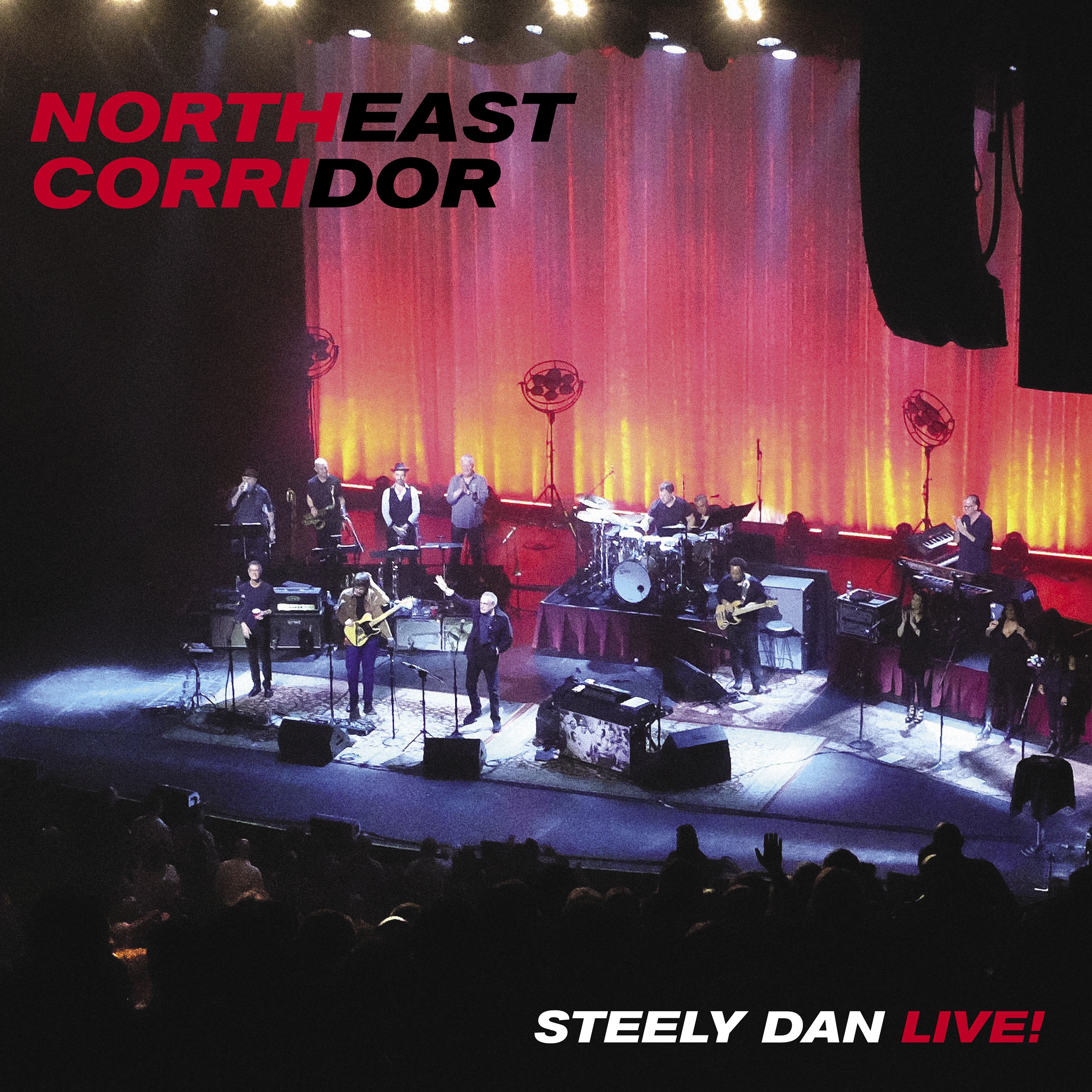 NORTHEAST CORRIDOR: STEELY DAN LIVE (Live) album cover
