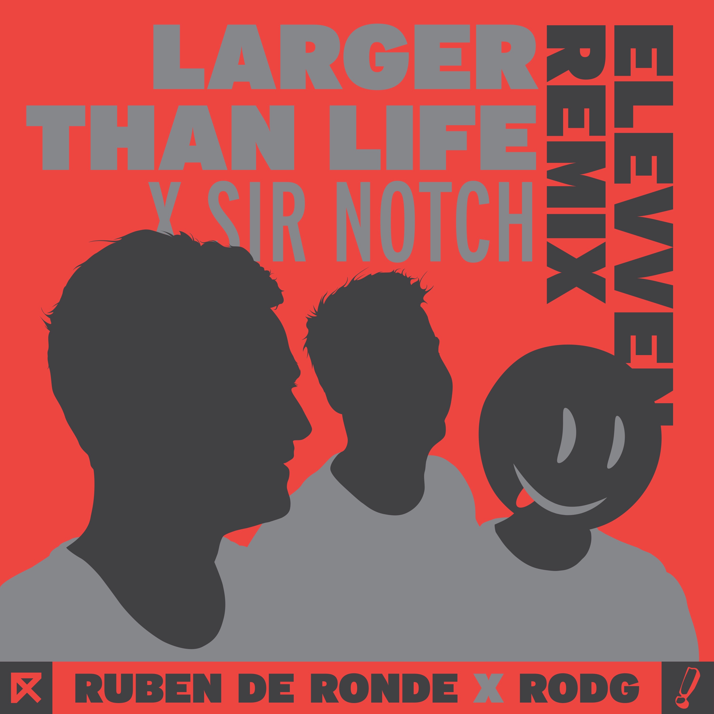 Larger Than Life (Elevven Mix) - Single album cover