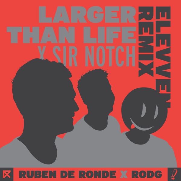 Larger Than Life (Elevven Mix) - Single album cover