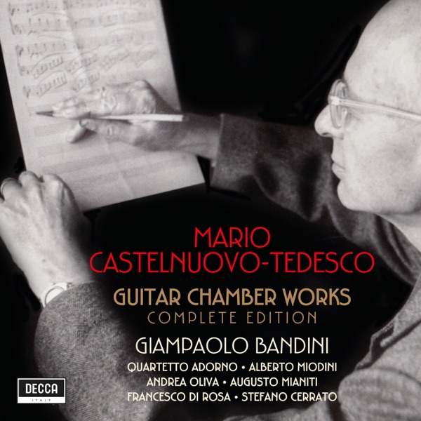 Castelnuovo-Tedesco: Guitar Chamber Works - Complete Edition album cover