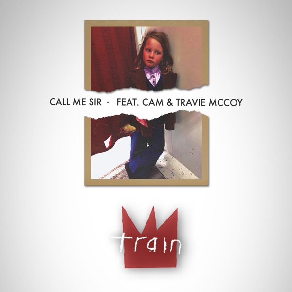 Call Me Sir (feat. Cam & Travie McCoy) - Single album cover