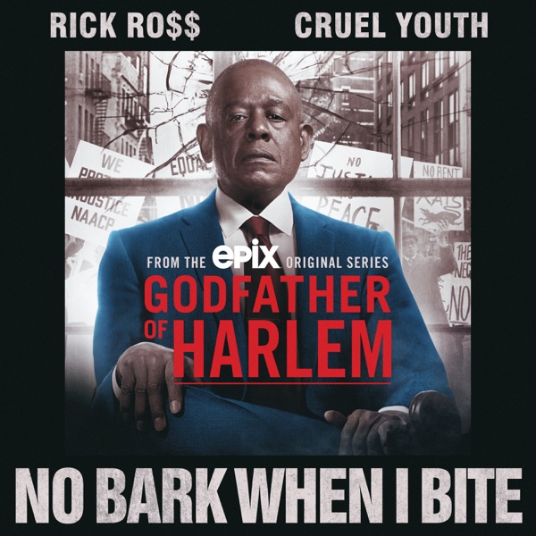 No Bark When I Bite (feat. Rick Ross & Cruel Youth) - Single album cover