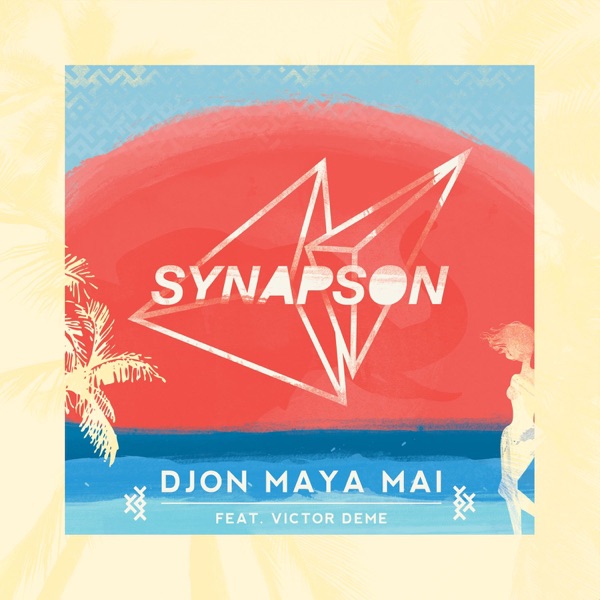Djon Maya Maï (feat. Victor Démé) [Radio Edit] - Single album cover