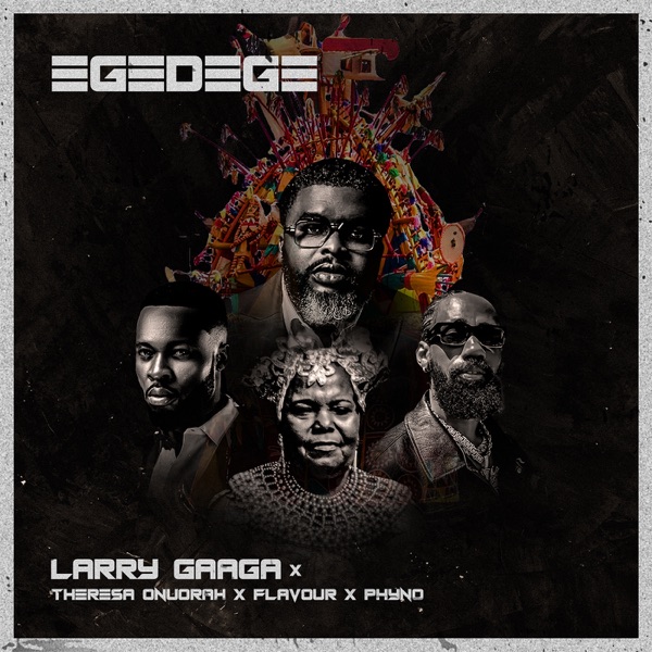 Egedege (feat. Theresa Onuorah, Flavour & Phyno) - Single album cover