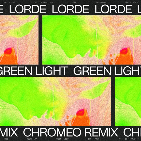 Green Light (Chromeo Remix) - Single album cover