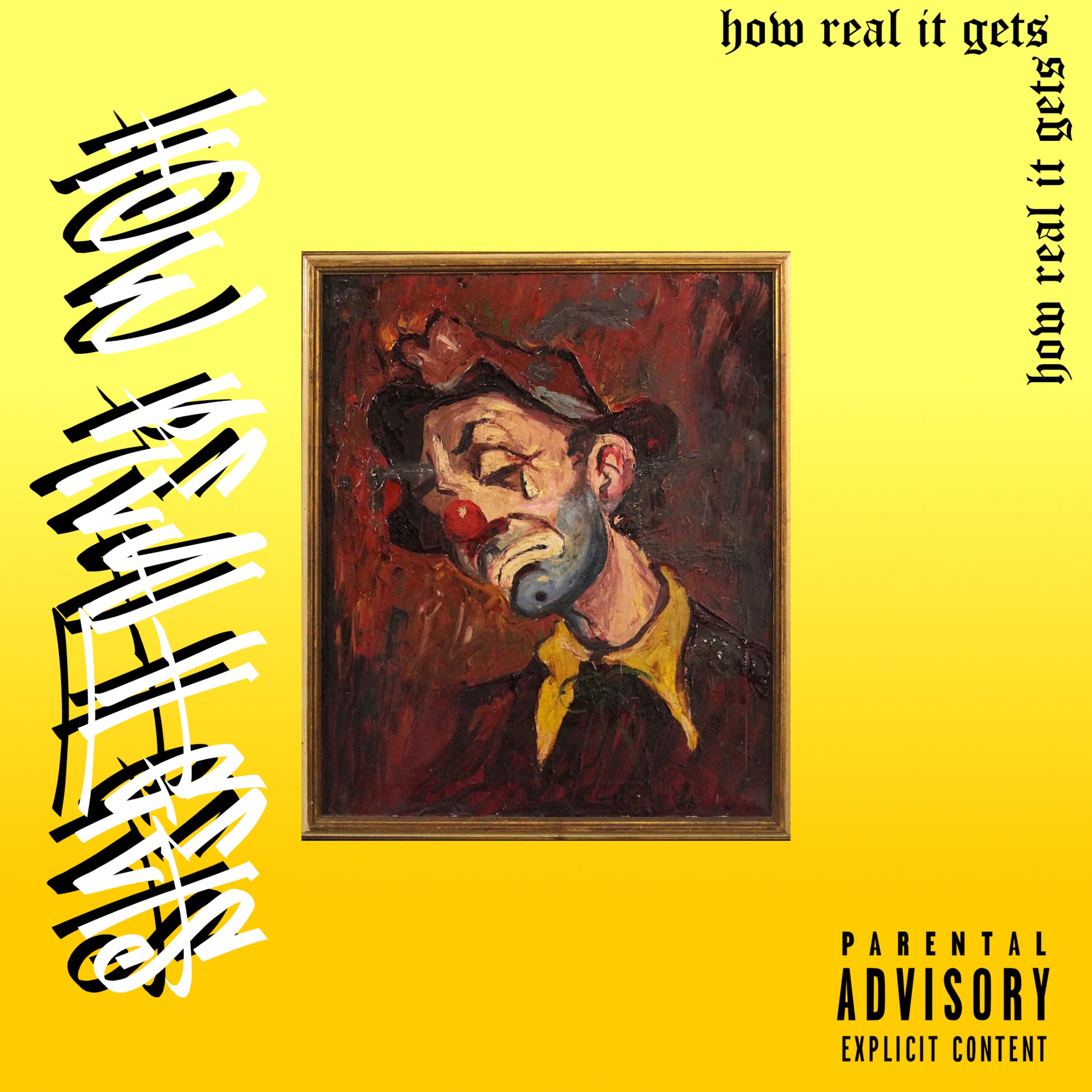 How Real It Gets - Single album cover