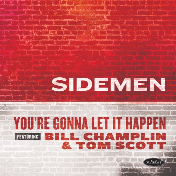 You're Gonna Let It Happen (feat. Tom Scott) - Single album cover