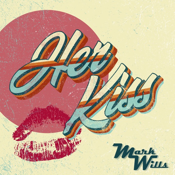 Her Kiss - Single album cover
