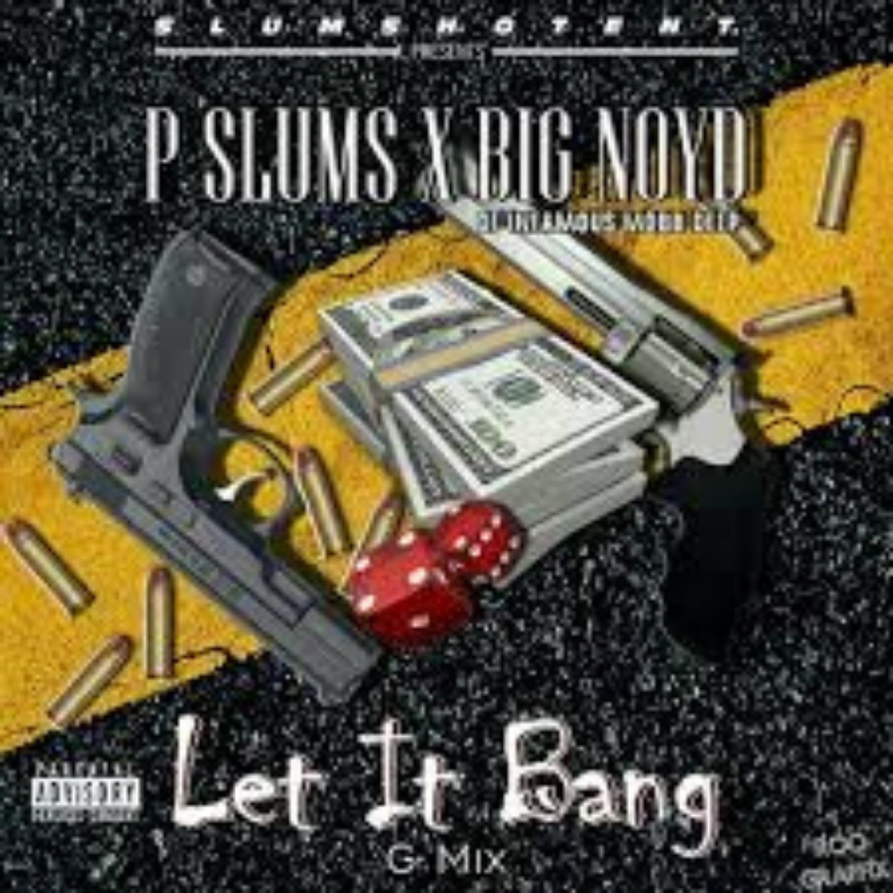Let It Bang (feat. Big Noyd) [G-Mix] - Single album cover