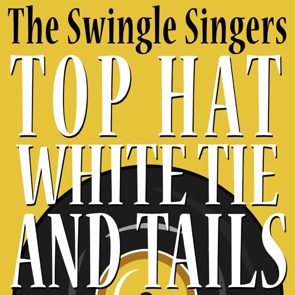 Top Hat White Tie And Tails album cover