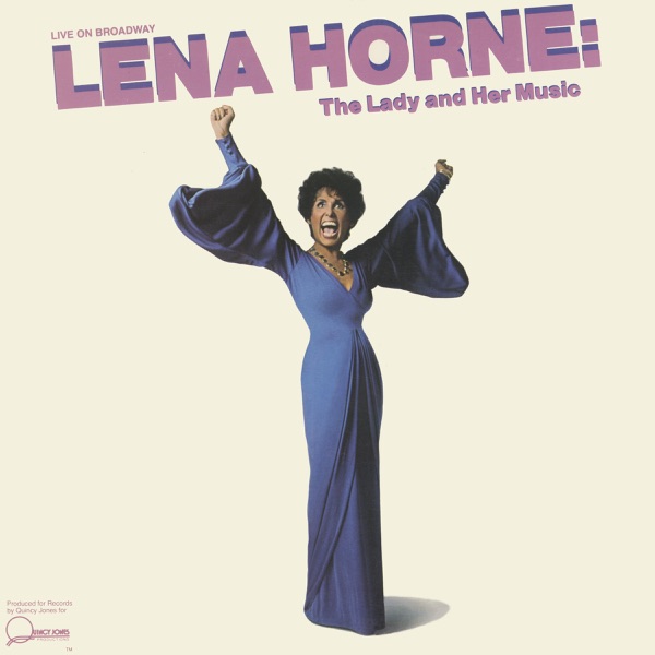 Lena Horne: The Lady and Her Music (Live on Broadway) album cover