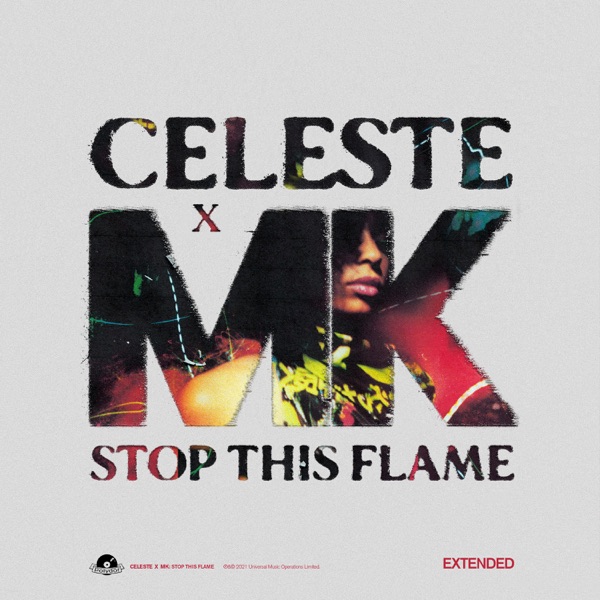 Stop This Flame (Celeste x MK Extended) - Single album cover