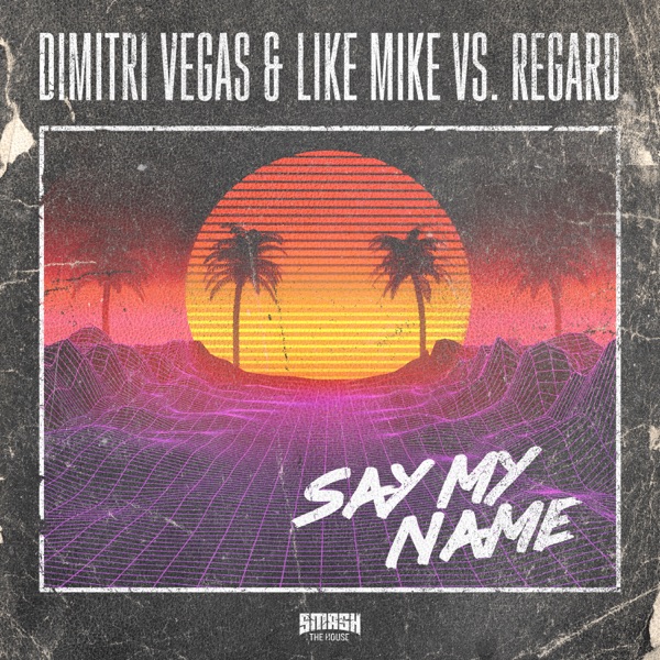 Say My Name - Single album cover