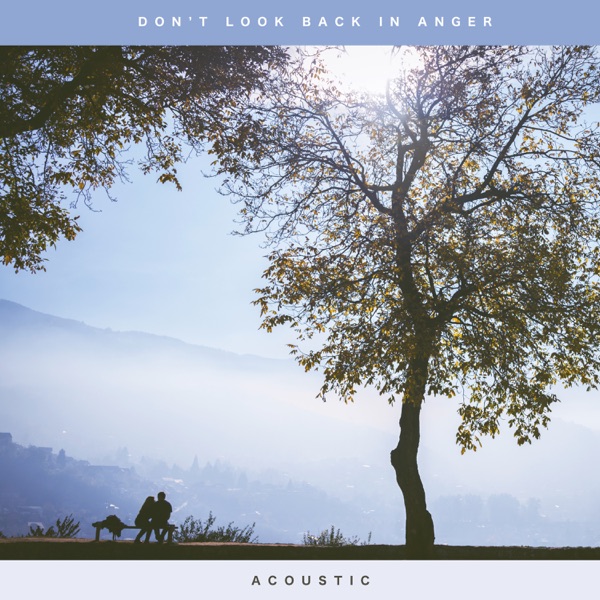 Don't Look Back in Anger (Acoustic) - Single album cover