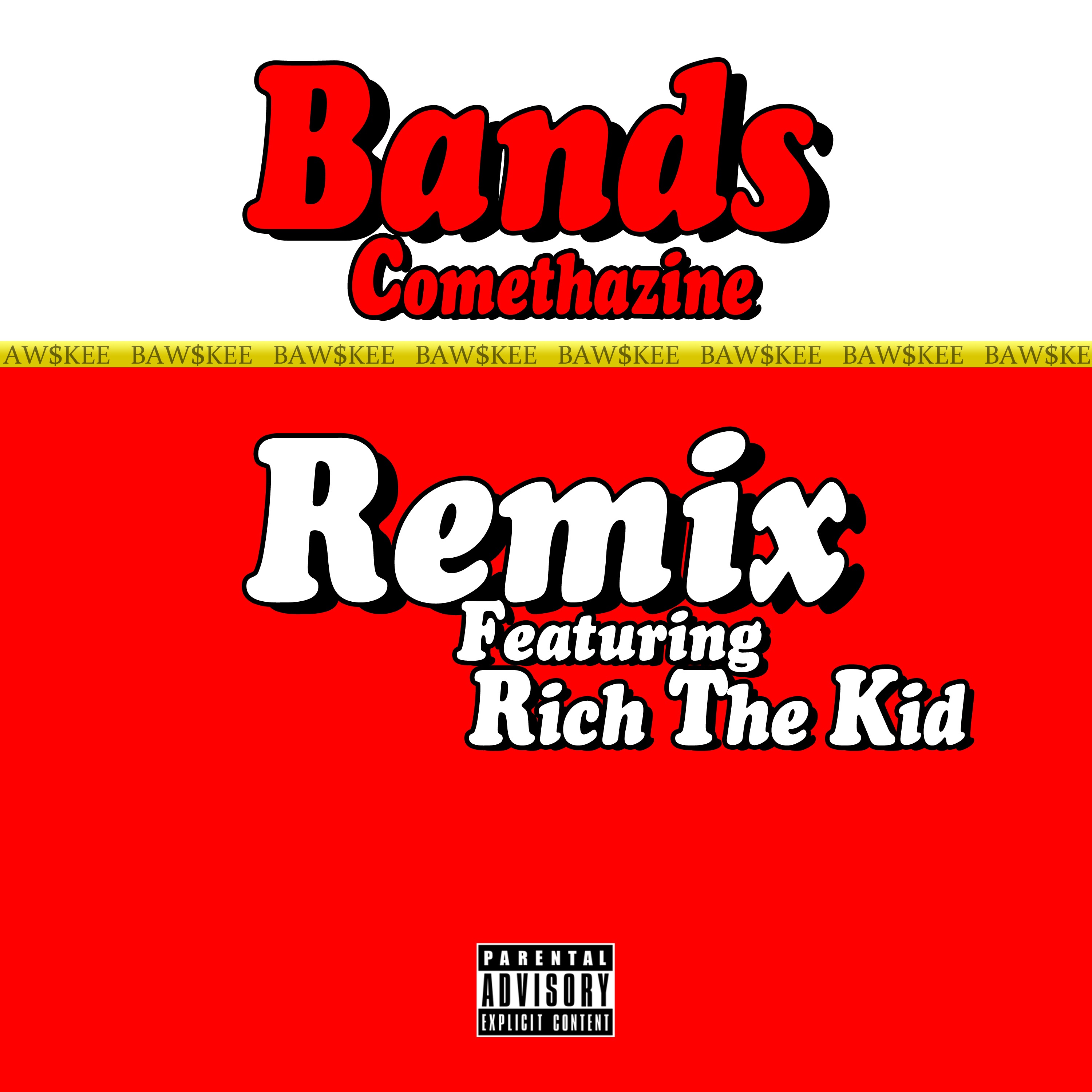 Bands (Remix) [feat. Rich The Kid] - Single album cover