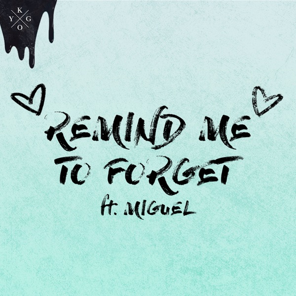 Remind Me to Forget - Single album cover