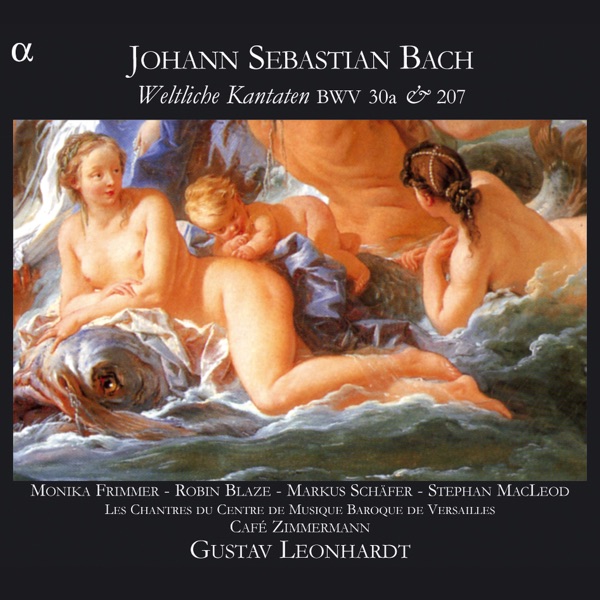 Bach: Weltliche Kantaten BWV 30a & 207 album cover